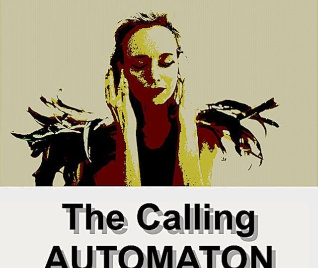 AUTOMATON presents THE CALLING