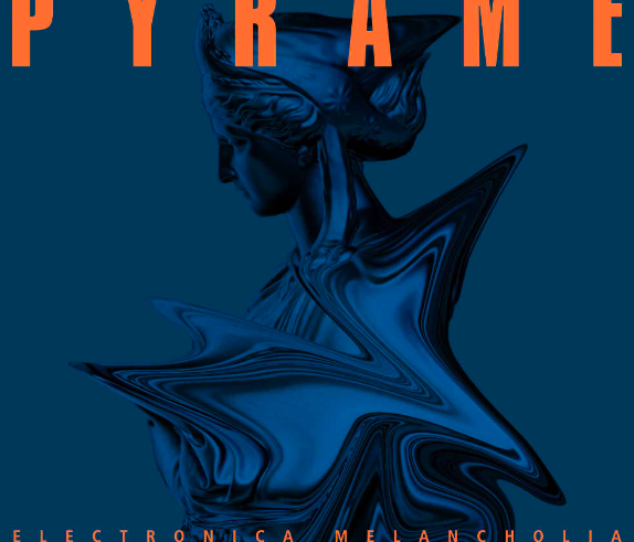 PYRAME presents Electronica Melancholia Remixes