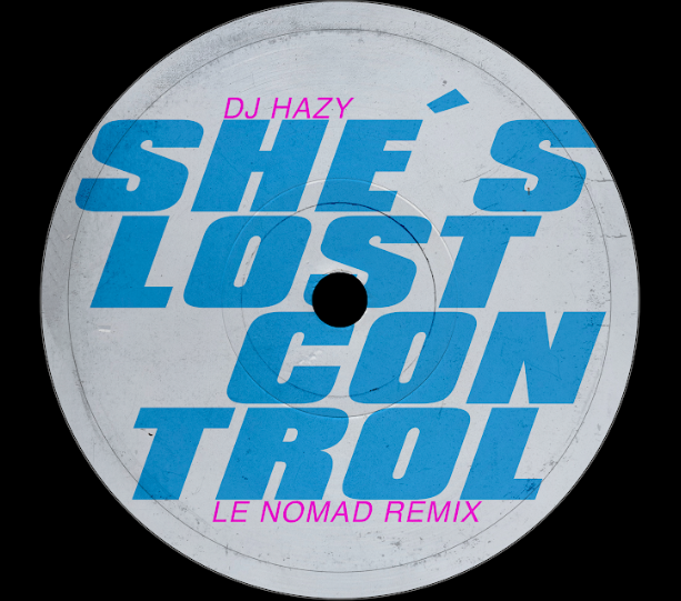 Dj Hazy presents She´s Lost Control