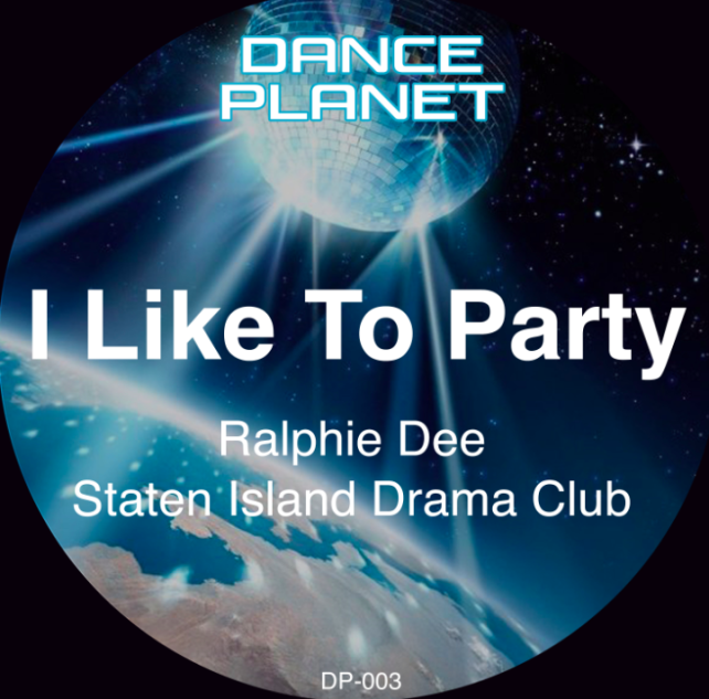 Ralphie Dee / Staten Island Drama Club drop "I Like To Party"