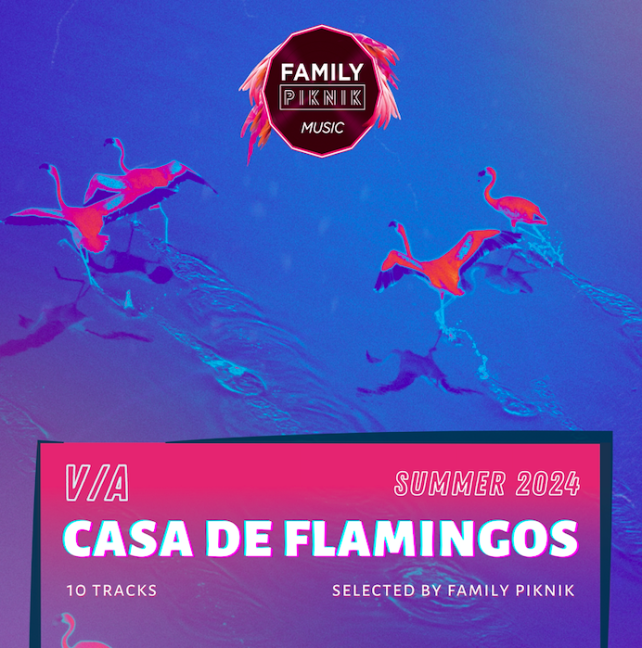 Family Piknik release Casa de Flamingos Summer 2024 Compilation