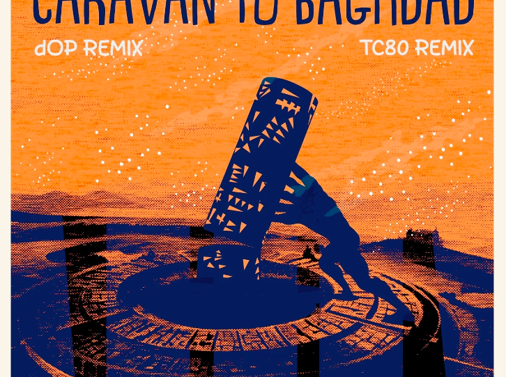 RSlane - Caravan to Baghdad ft. dOP & TC80 remixes