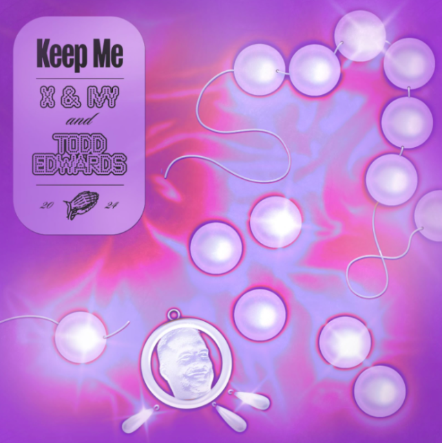 Ozzy duo X & Ivy link up with UKG royalty Todd Edwards on newest single ‘Keep Me’
