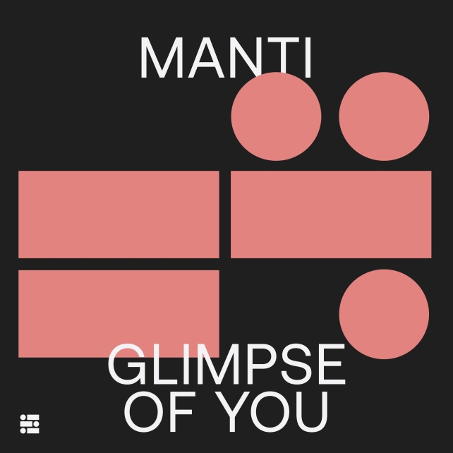 MANTi Debuts on Elektrons with ‘Glimpse of You’ EP
