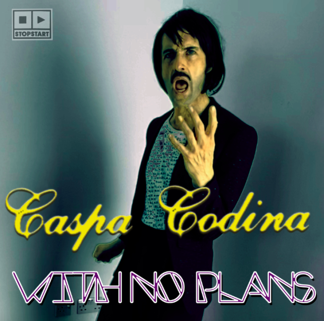 Stopstart Records with Caspa Codina's "With No Plans"