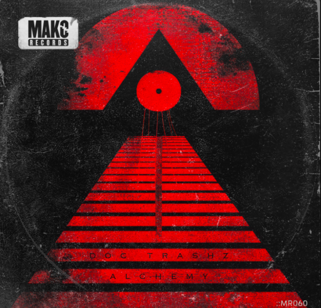Doc Trashz - Alchemy EP [Mako Records]