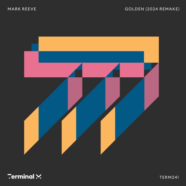 Mark Reeve Reimagines Iconic 2019 Release on Terminal M With Two-Track ‘Golden’ EP