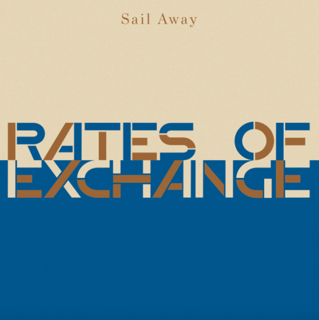 "Sail Away" by Rates of Exchange: A Genre-Crossing Adventure