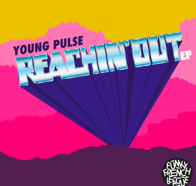 Young Pulse offers up three infectious electro-funk cuts on ‘Reaching Out’ EP via Funky French League