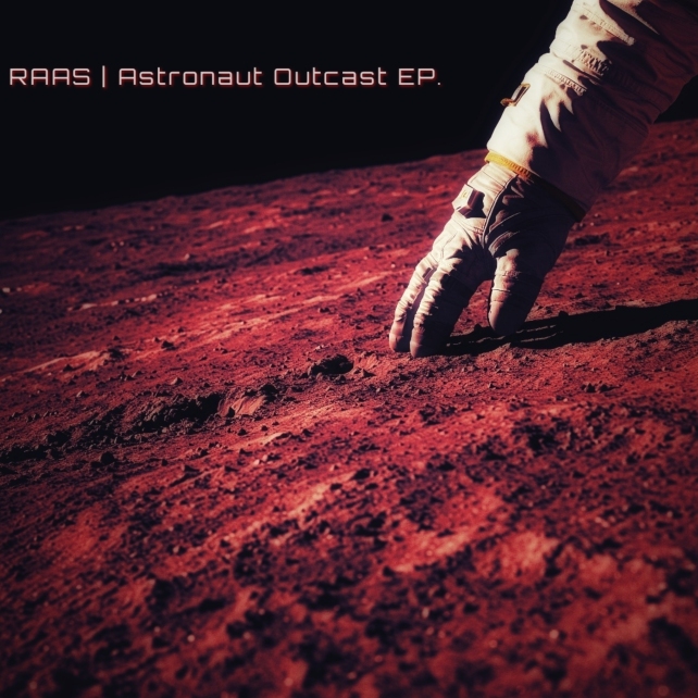 RAAS Debut Release "Astronaut Outcast" Bridges Emotion and Technology