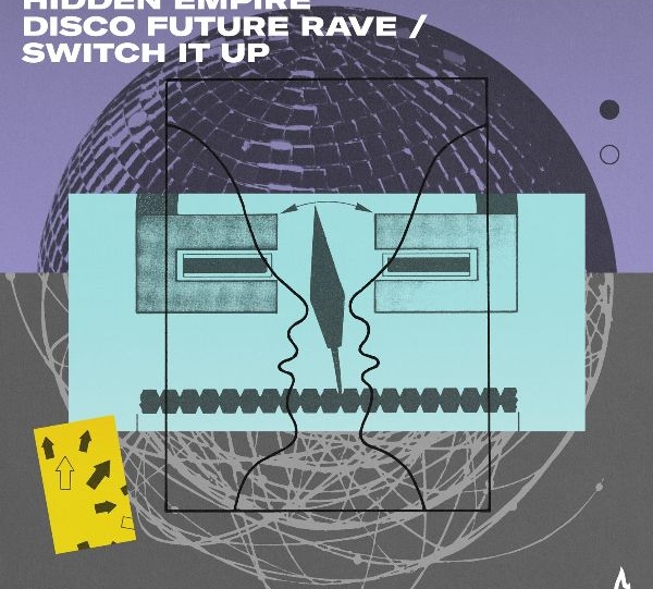 Hidden Empire Make Truesoul Debut With Powerful Double Header ‘Disco Future Rave’ / ‘Switch it Up’