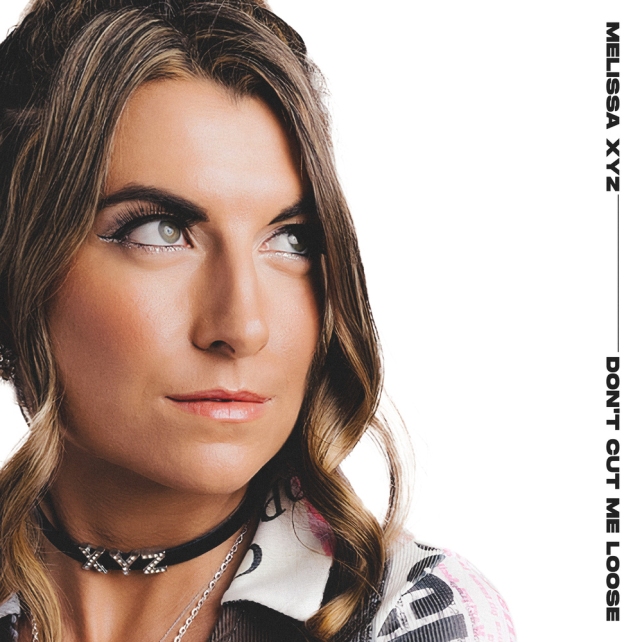 Melissa XYZ releases Don't Cut Me Loose alongside rework from Victor Garde