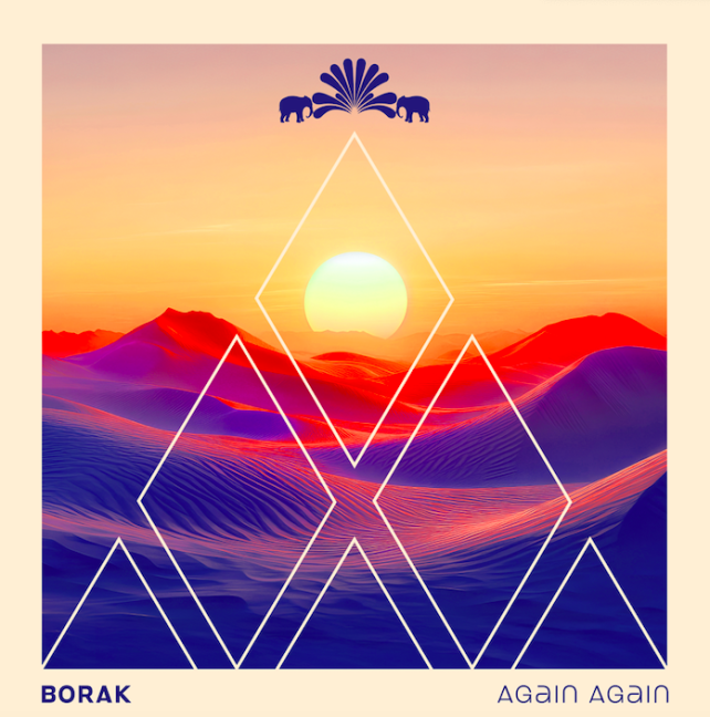 Borak releases Again Again EP alongside Niki Sadeki who steps up on remix duty