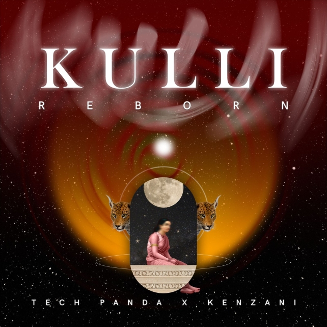 Tech Panda & Kenzani revamp cult classic ‘Kulli’ with ‘Kulli Reborn’