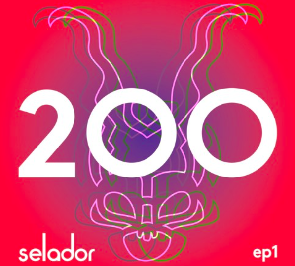 Selador presents 200 ep1