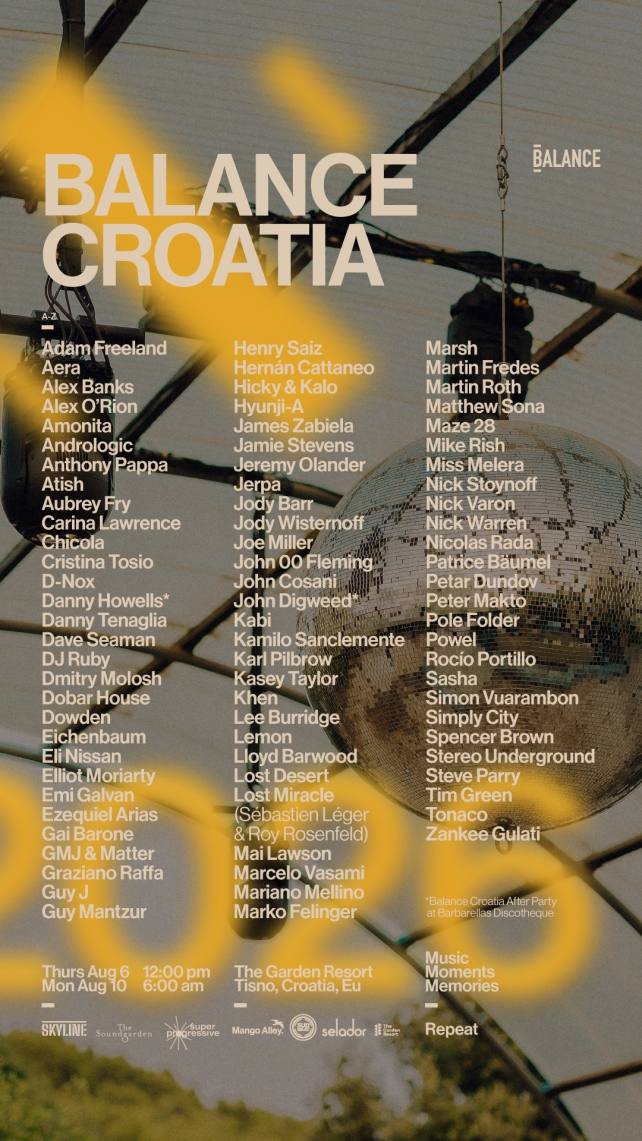 Incredible line-up announced for return of "best festival" Balance Croatia at The Garden Tisno, 6-10 August 2026 1 Incredible line-up announced for return of "best festival" Balance Croatia at The Garden Tisno, 6-10 August 2026