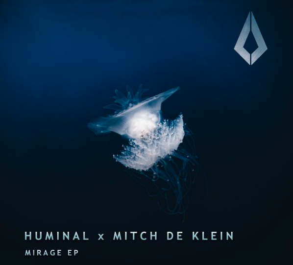 Huminal and Mitch de Klein Join Forces On ‘Mirage’ EP