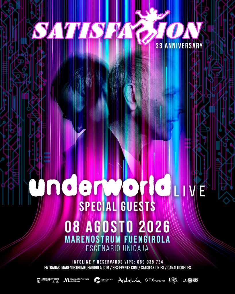 SATISFAXION PRESENTS UNDERWORLD AT MARENOSTRUM FUENGIROLA 1 SATISFAXION PRESENTS UNDERWORLD AT MARENOSTRUM FUENGIROLA