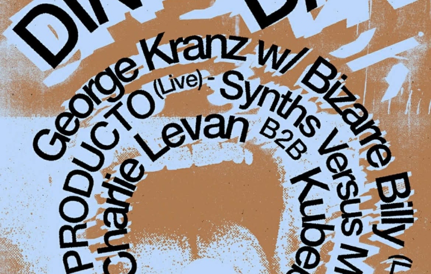 DIN DAA DAA George Kranz with Bizarre Billy + Producto + Synths Versus Me + Charlie Levan b2b Kubebe in LAUT
