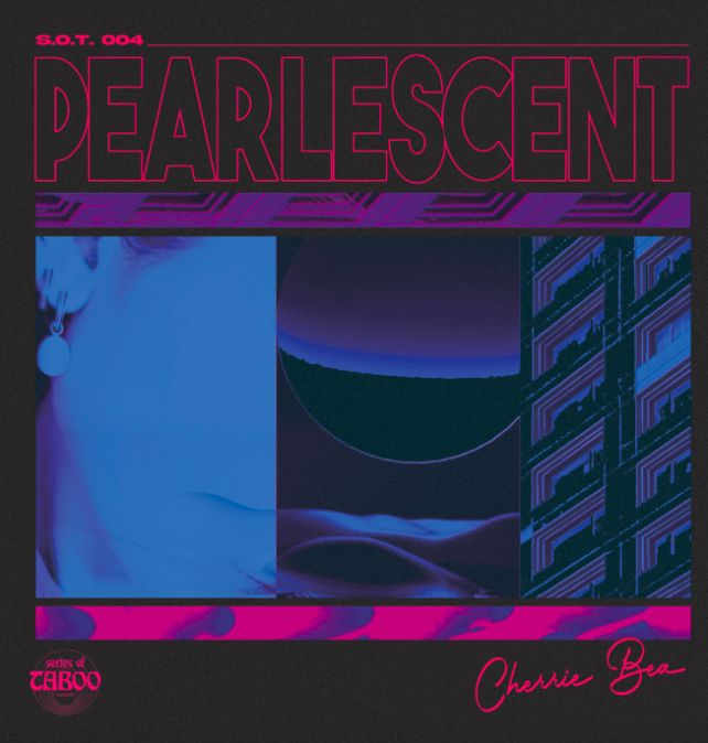 Cherrie Bea – Pearlescent Finds Soulful House In The Half-Light
