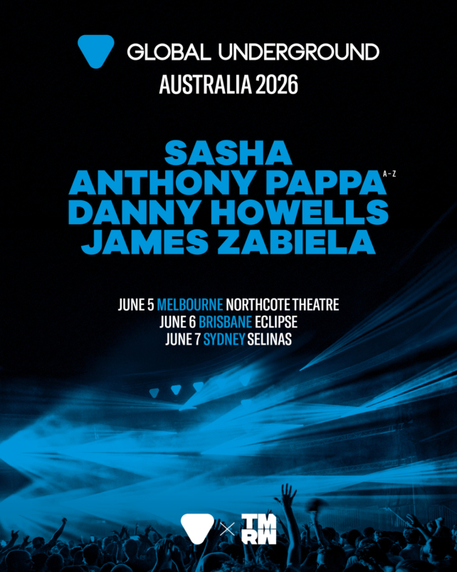 Global Underground announces Australia Tour in June ft Sasha, Danny Howells, James Zabiela, & Anthony Pappa