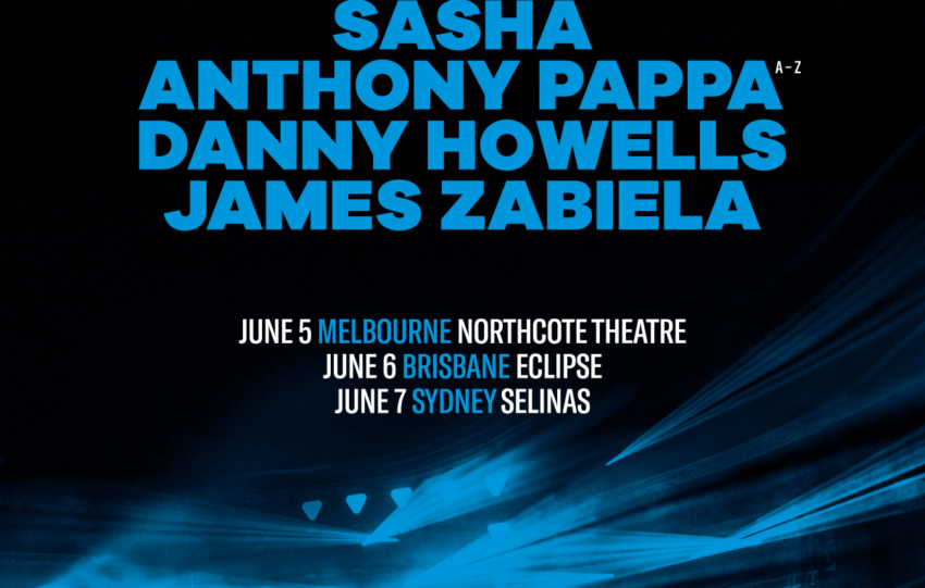 Global Underground announces Australia Tour in June ft Sasha, Danny Howells, James Zabiela, & Anthony Pappa