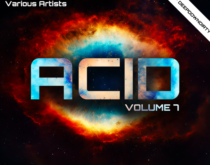 DeepDownDirty Acid Vol 7 Review: A Monster 303 Voyage Across Genres