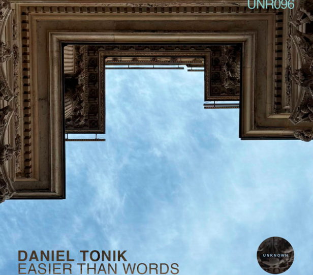 Daniel Tonik releases debut album Easier Than Words on Unknown Records
