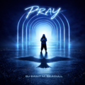 DJ Saint M. Seagull Drops Debut Single “Pray”