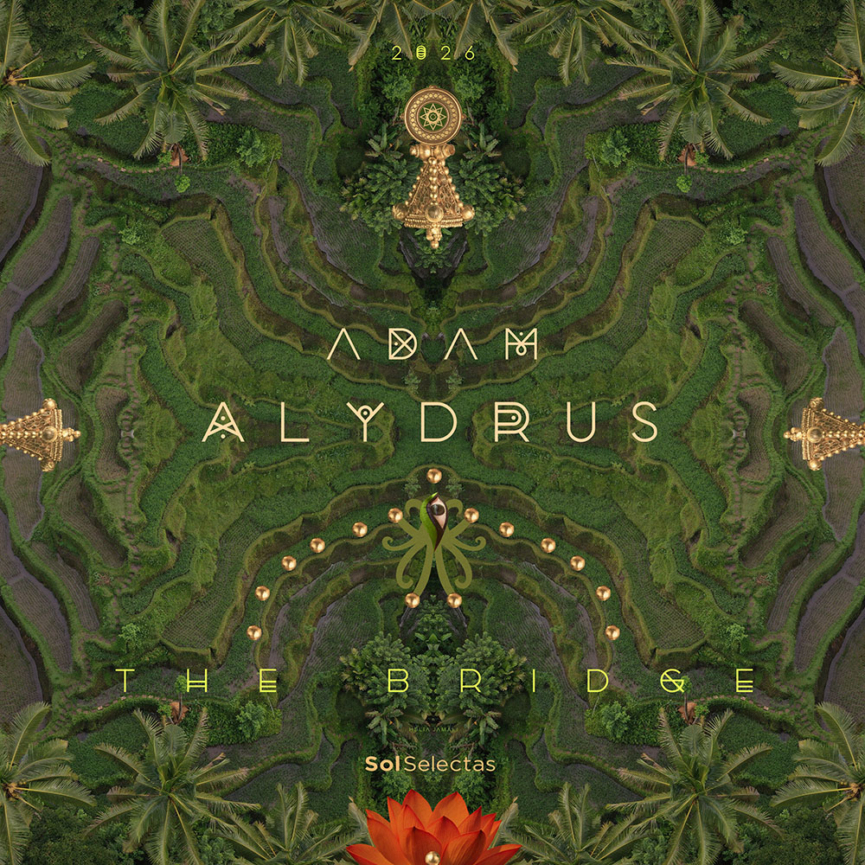 Adam Alydrus presents The Bridge [Sol Selectas]