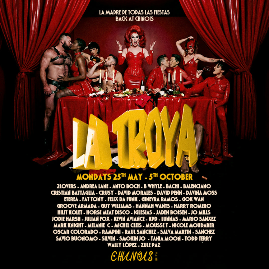 THE LEGENDARY LA TROYA PARTY RETURNS TO CHINOIS IBIZA - A-Z ARTISTS REVEALED