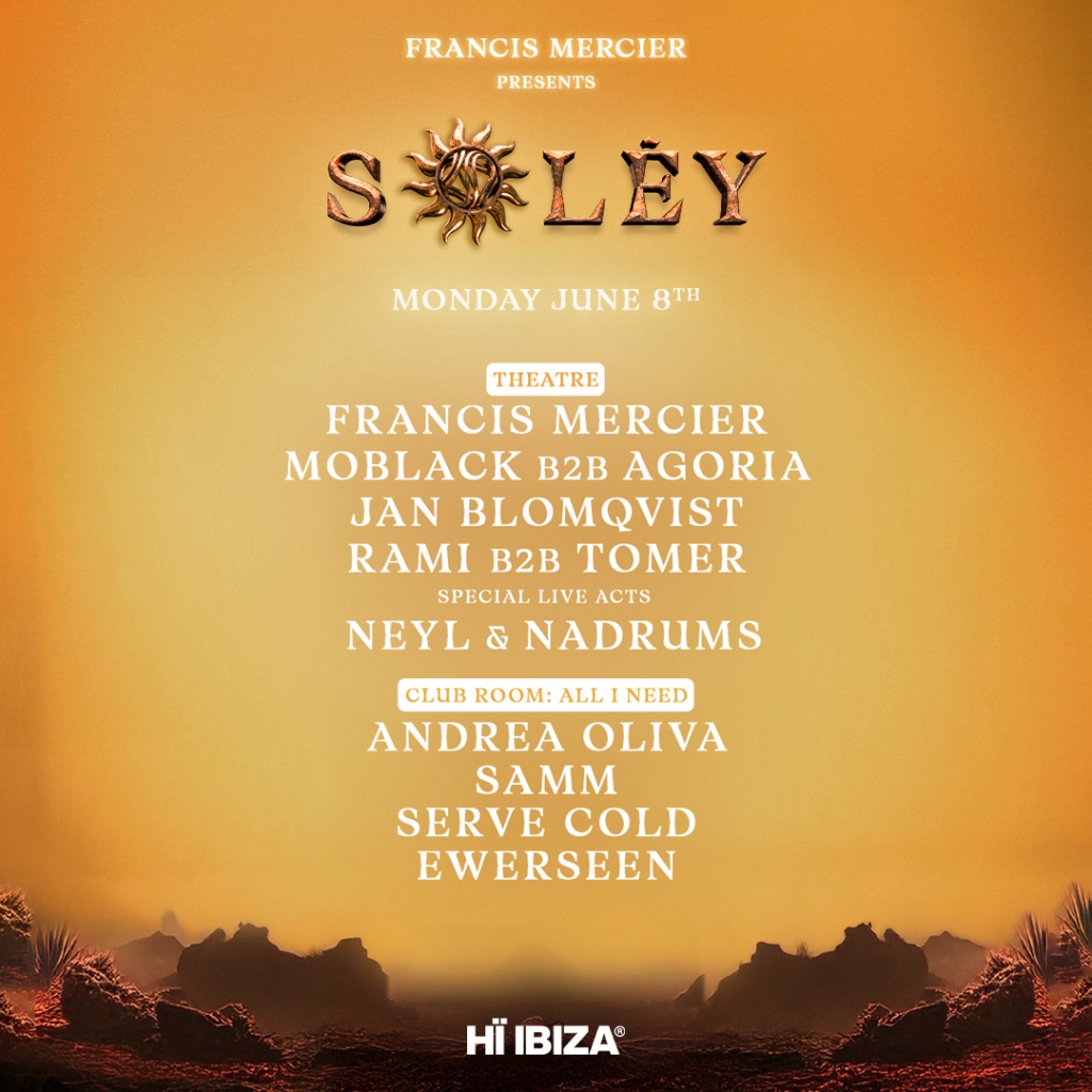 Francis Mercier Presents Solèy Returns to Hï Ibiza Following the Success of Its Opening Party