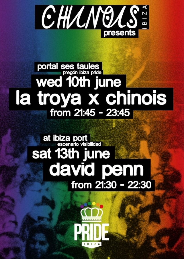Chinois events for Ibiza Pride on Wednesday 10th June and Saturday 13th June 
