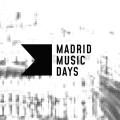 Madrid Music Days Announces Its New Edition
