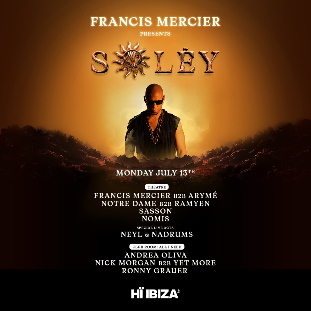 Francis Mercier presents Solèy at Hï Ibiza Keeps the Momentum Going 1 Francis Mercier presents Solèy at Hï Ibiza Keeps the Momentum Going