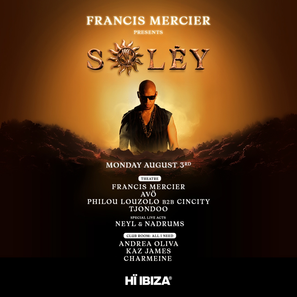 Kick Off August with Francis Mercier Presents Solèy at Hï Ibiza