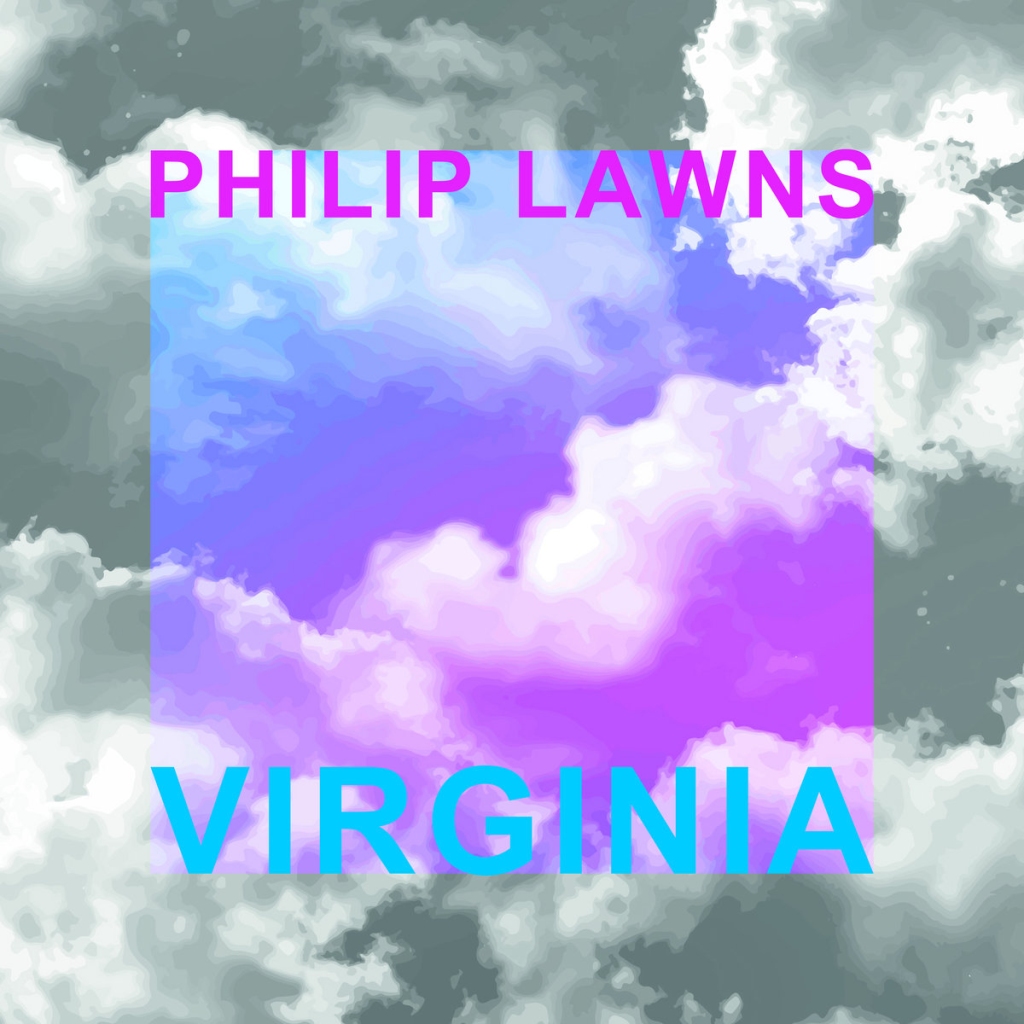 Philip Lawns presents Virginia 1 Philip Lawns presents Virginia