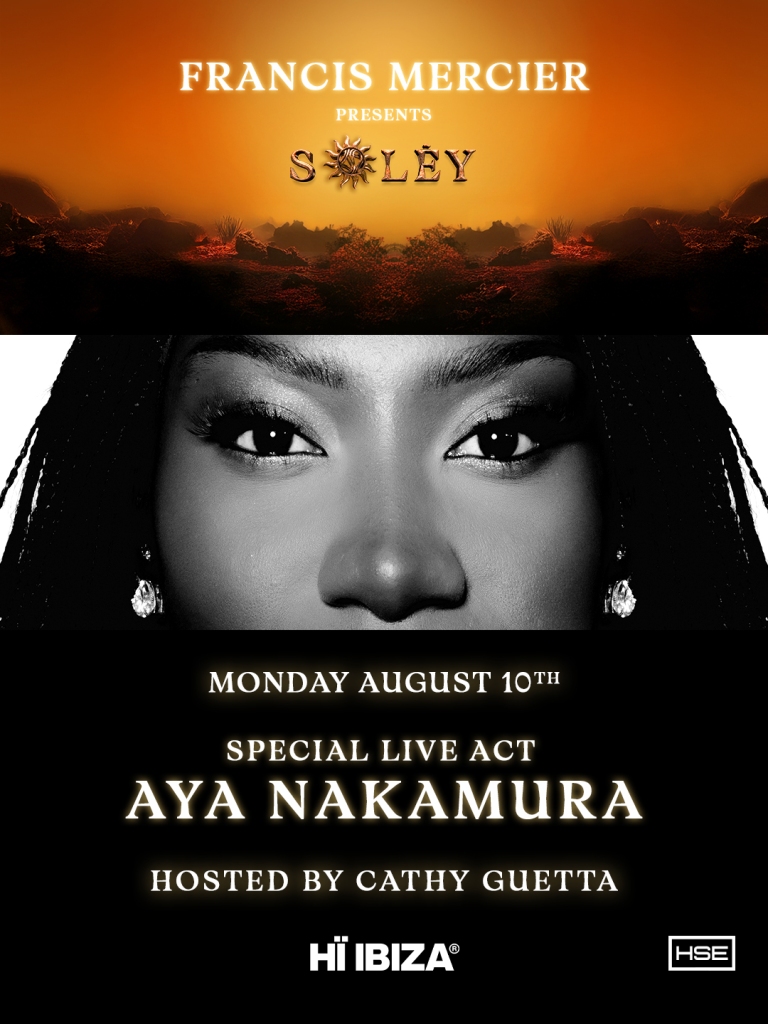 Aya Nakamura Makes Her Ibiza Debut with Francis Mercier