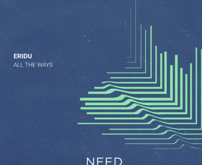 Eridu return to NEED with All The Ways