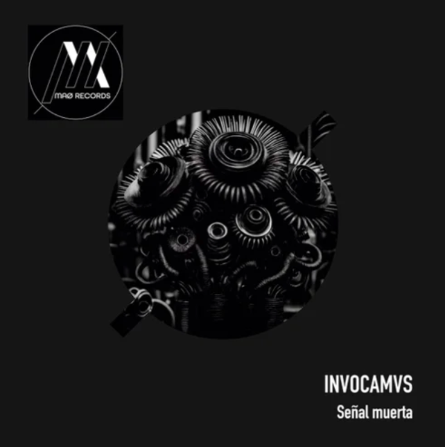MAØ Records presents its debut release: "Señal Muerta" by Invocamvs