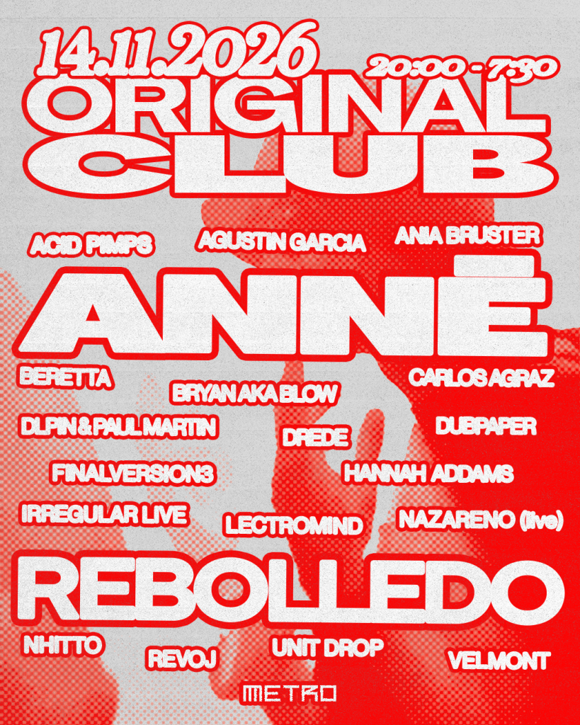 ANNĒ, Rebolledo and More Than Twenty Artists Headline a New Edition of Original Club at METRO DANCE CLUB 1 ANNĒ, Rebolledo and More Than Twenty Artists Headline a New Edition of Original Club at METRO DANCE CLUB